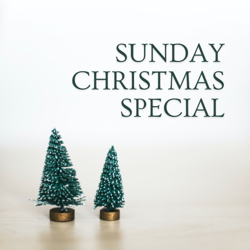 [Sunday Christmas Special]