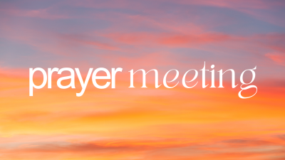 [Prayer Meeting]