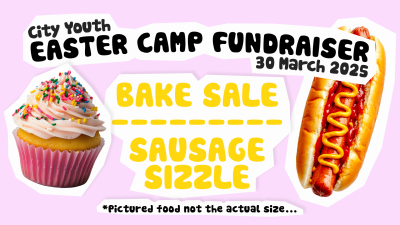 [Easter Camp Fundraiser Bake Sale & Sausage Sizzle]