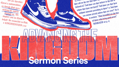 [Advancing The Kingdom]