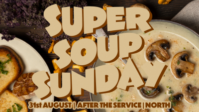 [Super Soup Sunday]